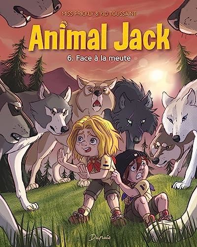 Animal Jack T.06 : Face à la meute