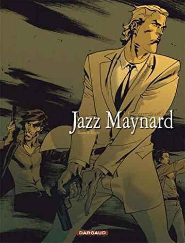 Jazz maynard 3 - envers et contre tout