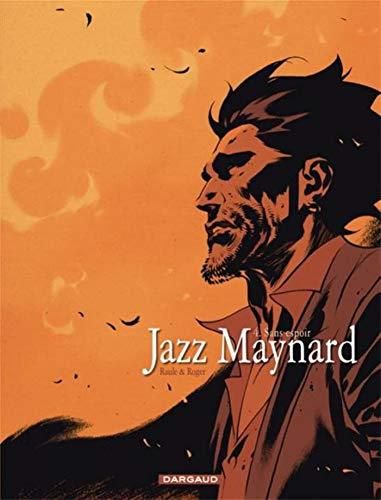Jazz maynard 4 - sans espoir