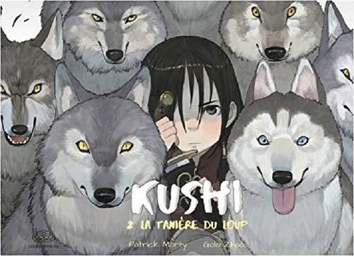 Kushi 2 - la tanière du loup