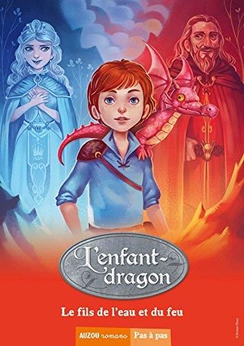 L'Enfant dragon 3 - le fils de l'eau et du feu
