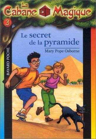 La Cabane magique 3-le secret de la pyramide