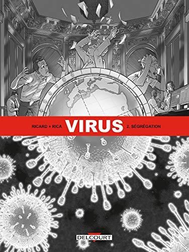 Virus 2 - ségrégation